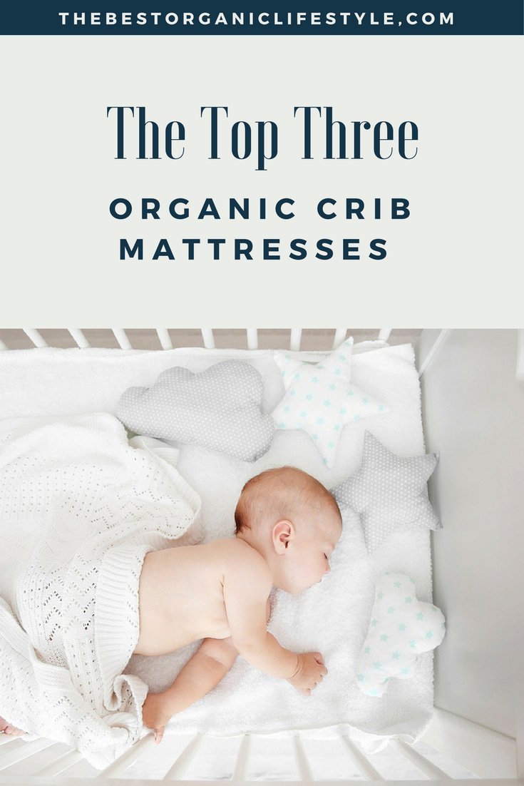 top three best organic crib mattresses