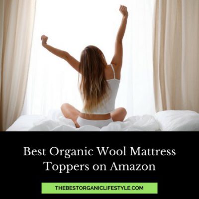 Best Organic Wool Mattress Toppers on Amazon