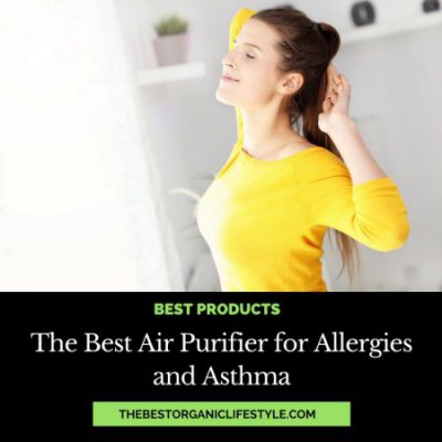 best air purifier for asthma and allergies