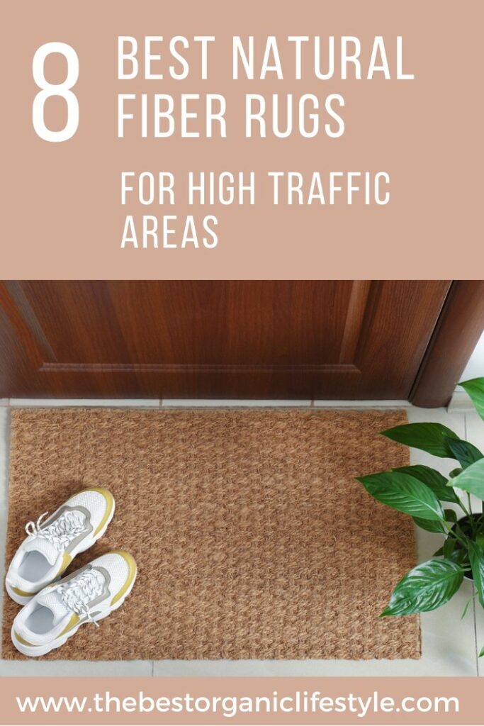8 Best Natural Fiber Rugs for High Traffic Areas The Best Organic