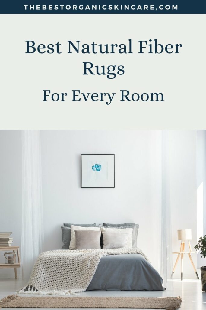 Best Natural Fiber Rugs For Every Room